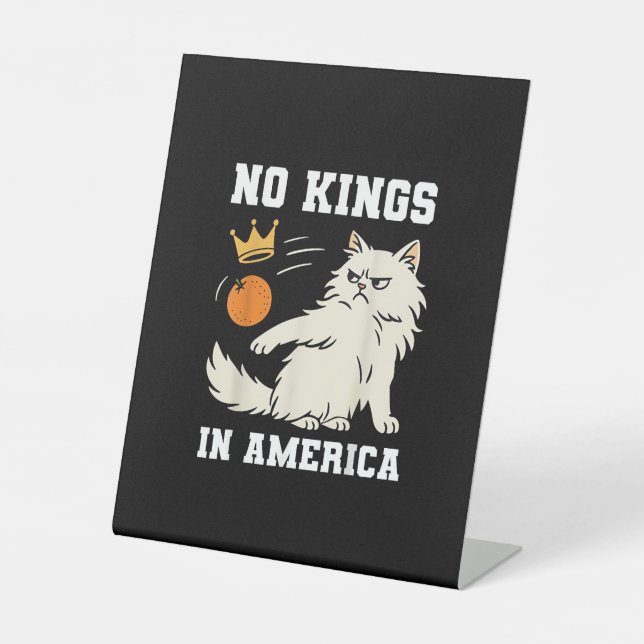 Funny No Kings In America Retro Classic Pedestal Sign (Front)