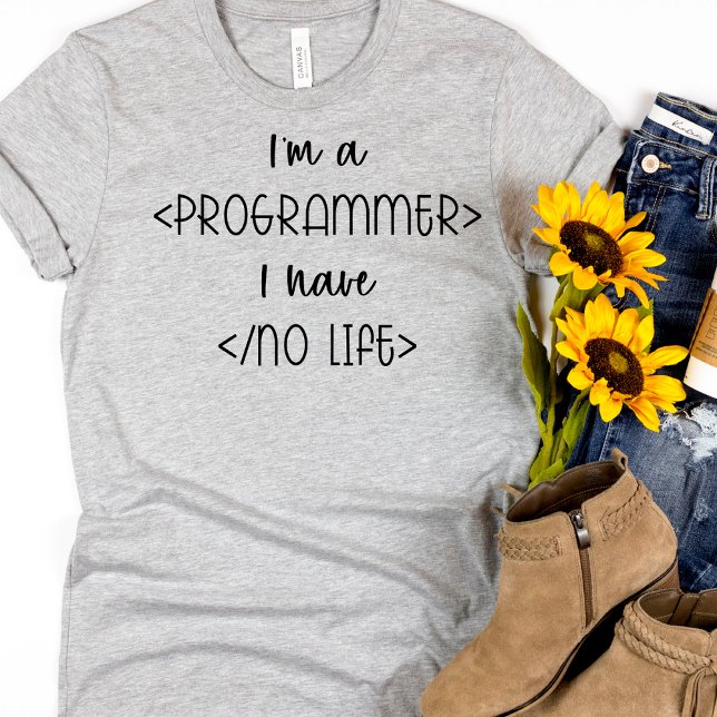 Funny  No Life Coder Computer Programmer T-Shirt (Creator Uploaded)