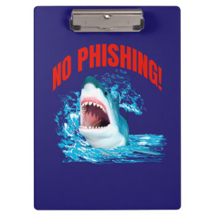 Funny No Phishing Shark Clipboard