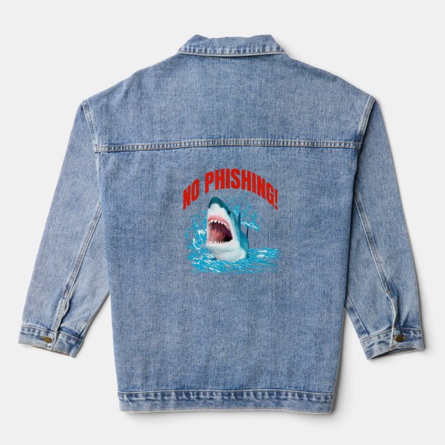 Funny No Phishing Shark Denim Jacket (Back)
