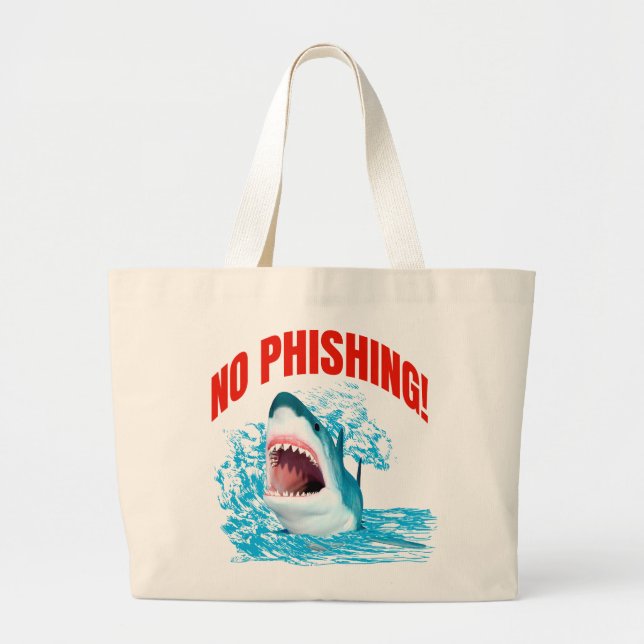 Funny No Phishing Shark Large Tote Bag (Front)
