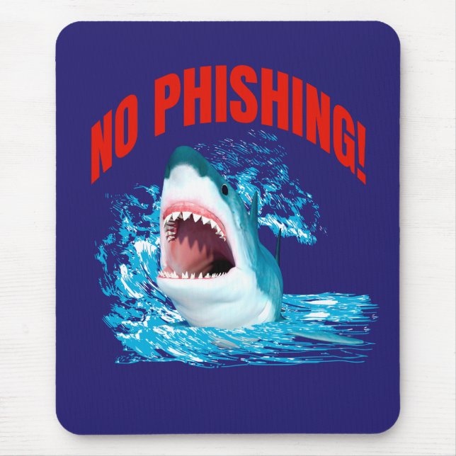 Funny No Phishing Shark Mouse Pad (Front)