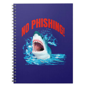 Funny No Phishing Shark Notebook