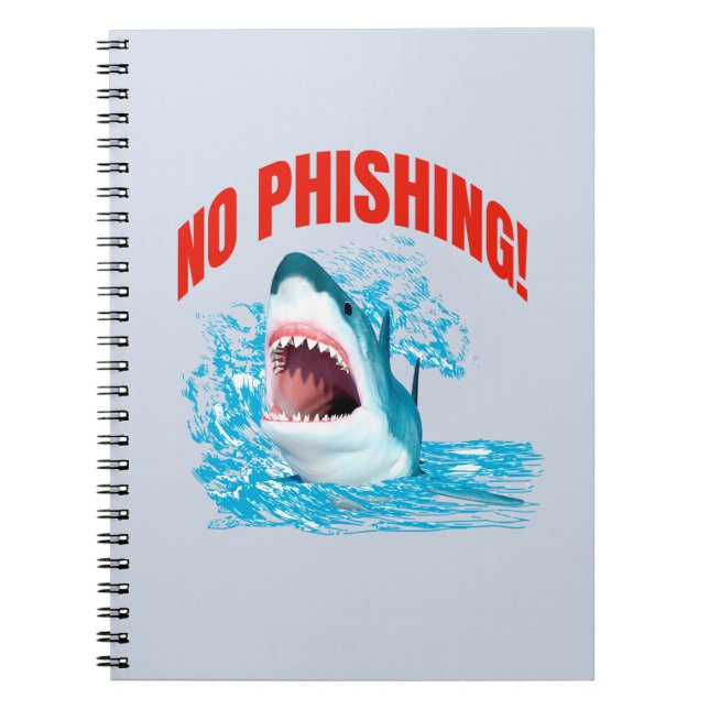 Funny No Phishing Shark Notebook (Front)