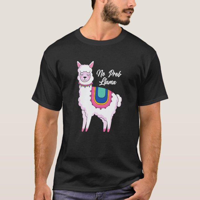 Funny No Probllama Llama T-Shirt (Front)