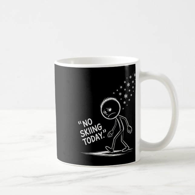 Funny No Skiing Today 2  Coffee Mug (Right)