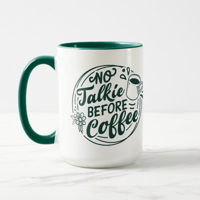 Funny No Talkie Before Coffee Mug (Left)