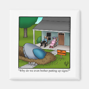 Funny No Trespassing Humour Magnets
