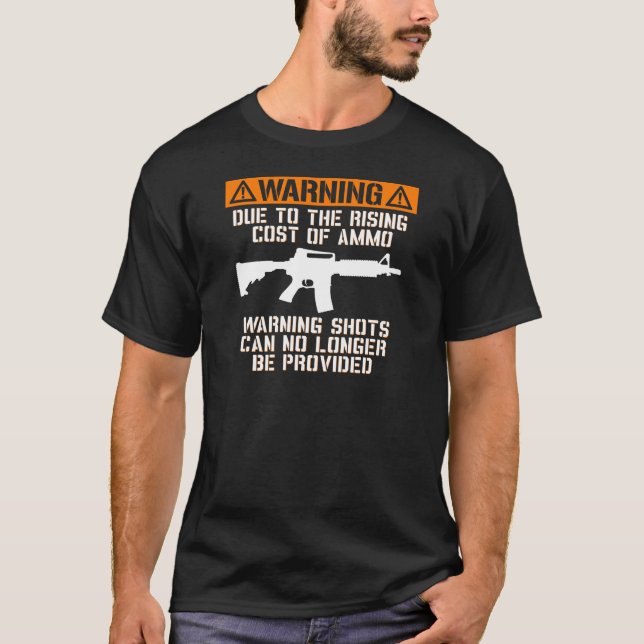 Funny! No Warning Shots T-Shirt (Front)