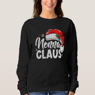 Funny Nonna Claus Christmas Pajamas Family Xmas Sa Sweatshirt