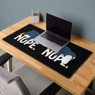 Funny Nope Not Today Lazy Penguin Animal Lover Desk Mat