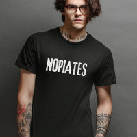 Funny Nopiates Opiates Drugs Addiction Awareness