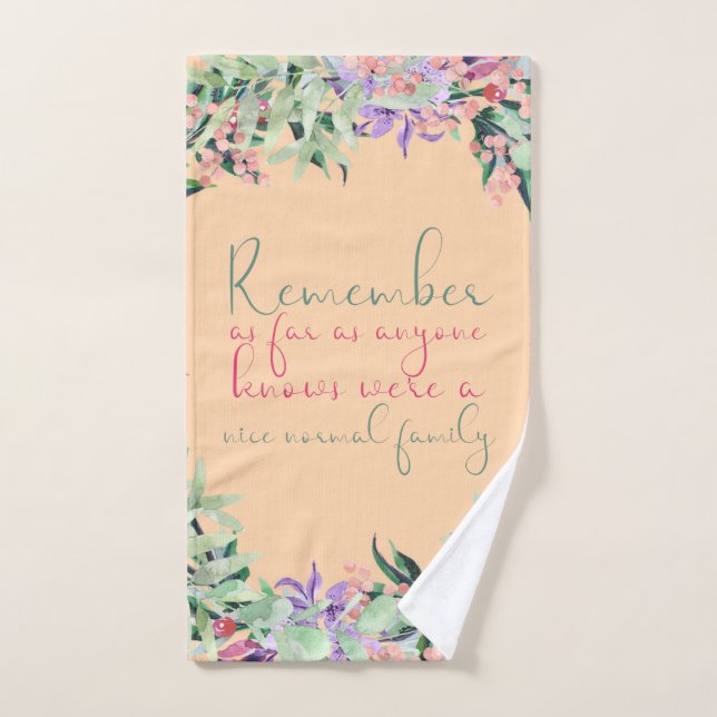 Funny Normal Family quote Hand Towel (Hand Towel)