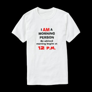 Funny Not a Morning Person T Shirt for Men