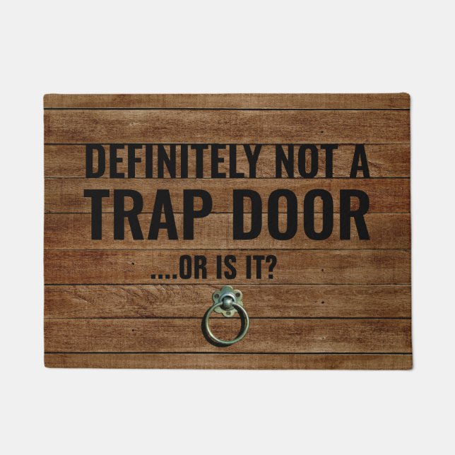 Funny Not A Trap Door Doormat (Front)