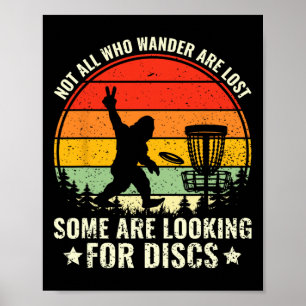 Funny Not All Who Wander Are Lost Disc Golfer Disc Poster