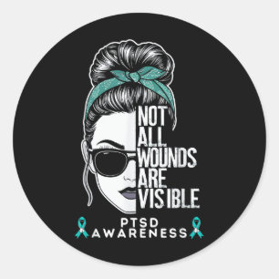Funny Not All Wounds Are Visible Messy Bun Ptsd Aw Classic Round Sticker