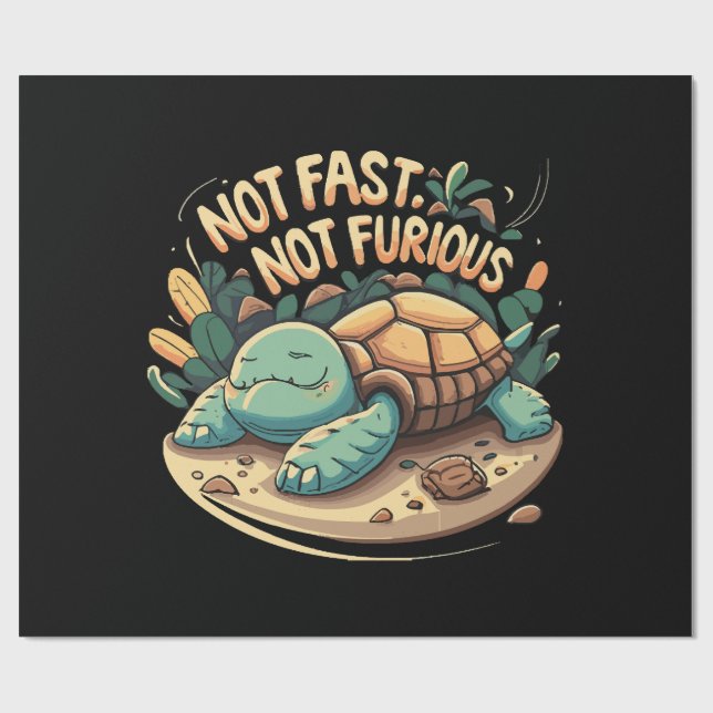 Funny Not Fast Not Furious Wrapping Paper (Flat)