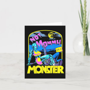 Funny Not Mummy I'm A Monster Workout Bodybuilding Card