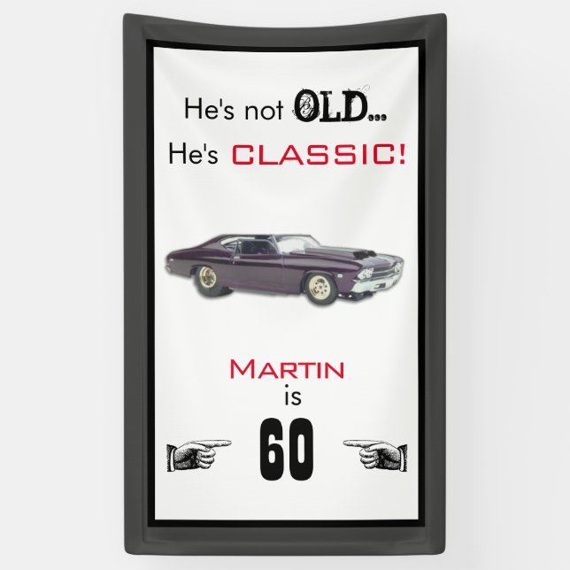 Funny Not Old Classic Car 60th Birthday Banner (Vertical)