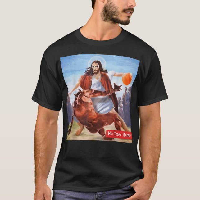 Funny Not Today Satan Jesus Crossover Basketball  T-Shirt (Front)
