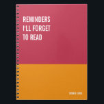 Funny Notebook, Humourous Writing Pad Journal, Not Notebook<br><div class="desc">Funny notebook to use for all your daily reminders,  deep thoughts and grievances,  or for just taking notes at school and work. It makes a great gift.</div>