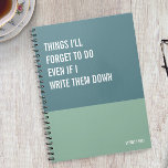 Funny Notebook, Humourous Writing Pad Journal, Not Notebook<br><div class="desc">Funny notebook to use for all your daily reminders,  deep thoughts and grievances,  or for just taking notes at school and work. It makes a great gift.</div>