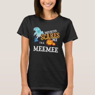 Funny Nothing Scares MeeMee Halloween Ghost Jackol T-Shirt