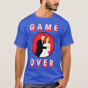 Funny Novelty Game Over Marriage For Groom To T-Shirt