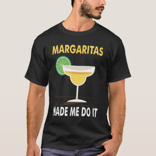 Funny Novelty Gift For Margarita Lover T-Shirt