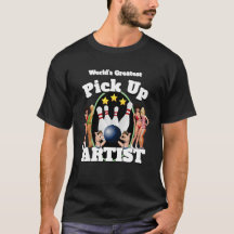 Funny Novelty Sports Bowling PICK UP ARTIST