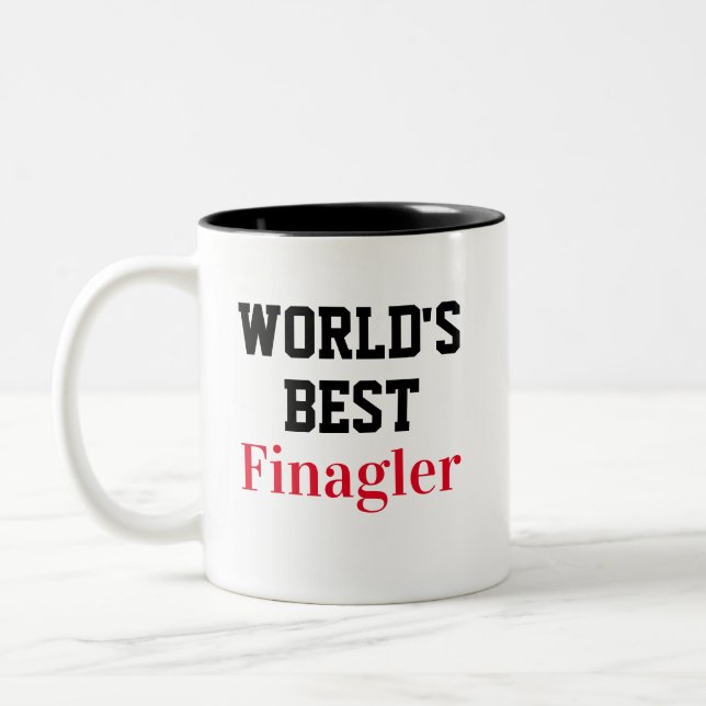 Funny Novelty WORLD'S BEST FINAGLER Two-Tone Coffee Mug (Left)