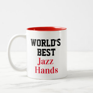 Funny Novelty WORLD'S BEST JAZZ HANDS Two-Tone Coffee Mug