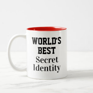 Funny Novelty WORLD'S BEST SECRET IDENTITY Two-Tone Coffee Mug