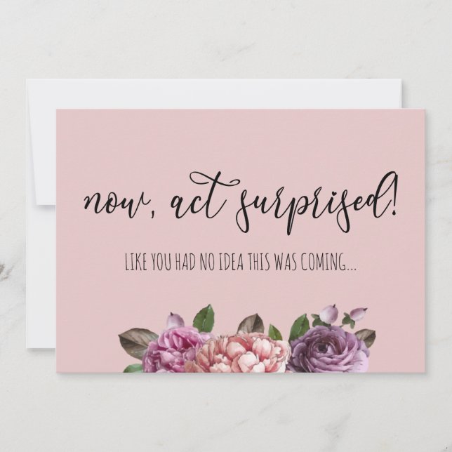 Funny Now Act Surprised Will You Be My Bridesmaid  Invitation (Front)
