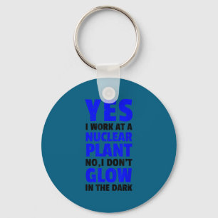 Funny nuclear power plant i don't glow vegans key ring