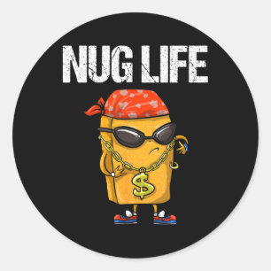 Funny Nug Life Gift Cute Chicken Nuggets Lover Men Classic Round Sticker