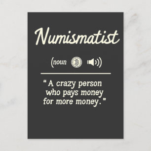 Funny Numismatist Definition Crypto Investing Postcard