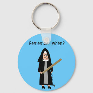 Funny Nun Cards :Nuns Carried Rulers" Key Ring