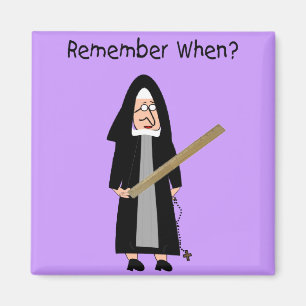 Funny Nun Cards :Nuns Carried Rulers" Magnet