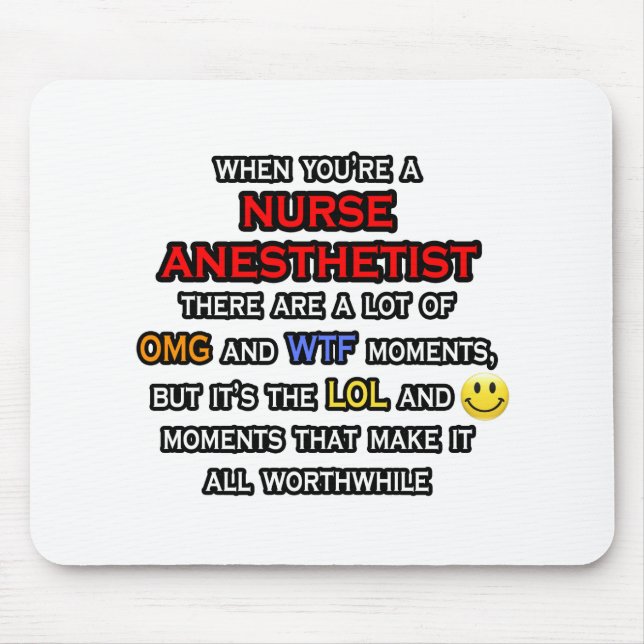Funny Nurse Anaesthetist ... OMG WTF LOL Mouse Pad (Front)
