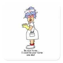Funny Nurse Be Nice to Me T-shirts and Gifts