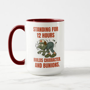 "Funny Nurse Bunion Shirt – 12 Hour Shift Zombie Mug