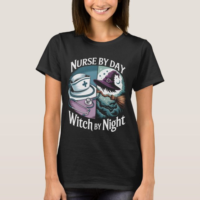 Funny Nurse By Day Witch By Night Halloween Costum T-Shirt (Front)