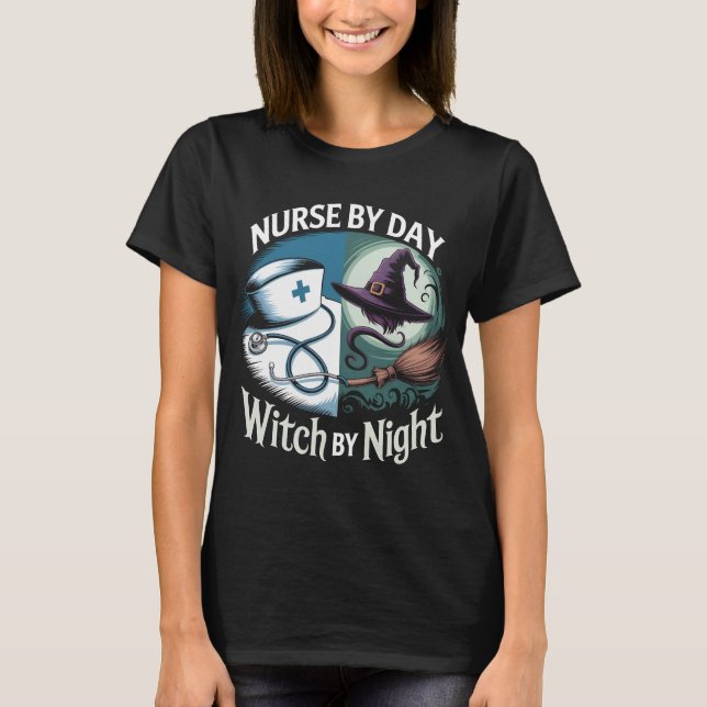 Funny Nurse By Day Witch By Night Halloween Costum T-Shirt (Front)