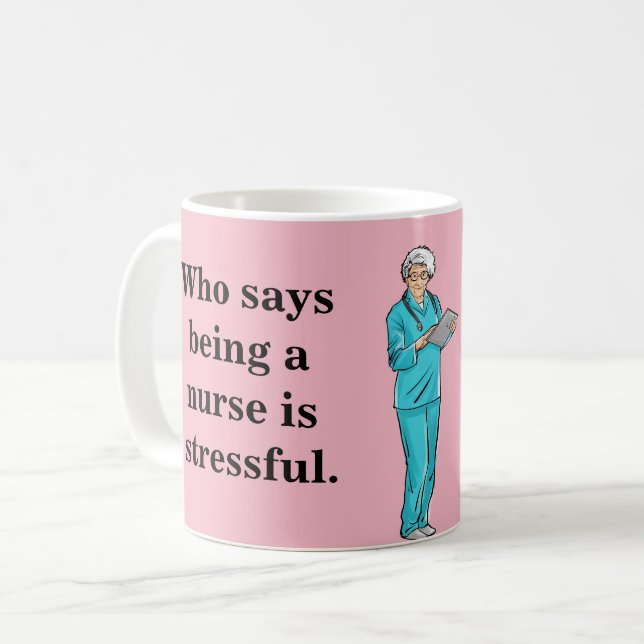 Funny Nurse Coffee Mug (Front Left)
