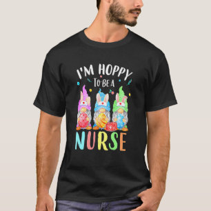 Funny Nurse Gnomes Easter Day Bunny Eggs Rn Icu C T-Shirt