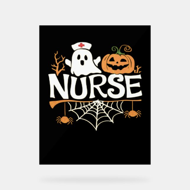 Funny Nurse Halloween Ghost Design Essential T-Shi Acrylic Sign (Front)