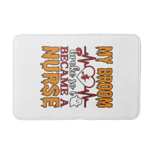 Funny Nurse Halloween My Broom Broke Vintage Shirt Bath Mat