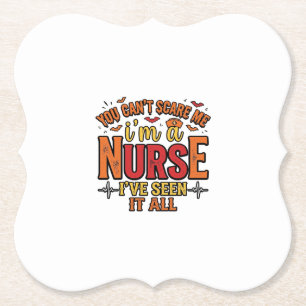 Funny Nurse Halloween You Cant Scare Me Paper Coaster